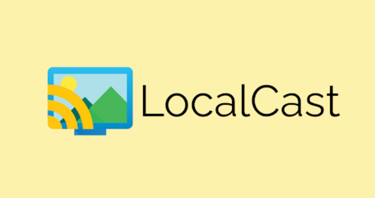 LocalCast For PC