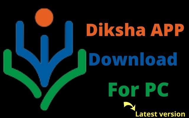 How to Play Diksha App on PC