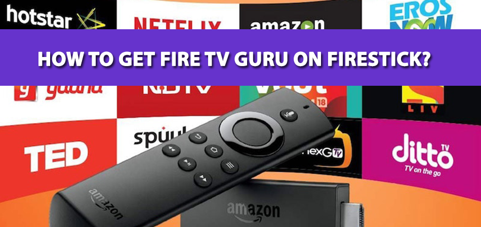 FIRESTICK GURU 