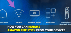 How to Connect Firestick to Wi-fi Without Remote? [2023]