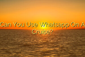 Can You Use Whatsapp On A Cruise?