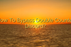 How To Bypass Double Counter Discord?