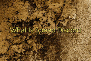 What Is Speed Discord